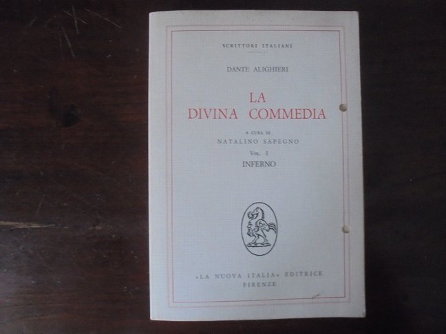 LA DIVINA COMMEDIA. INFERNO A cura di Natalino Sapegno.