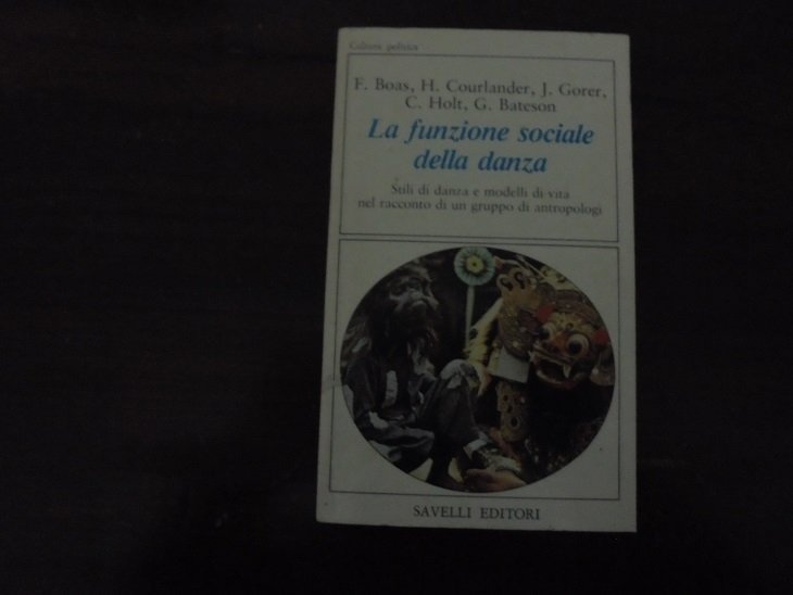 LA FUNZIONE SOCIALE DELLA DANZA Stili di danza e modelli …