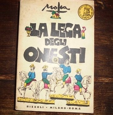 LA LEGA DEGLI ONESTI Dalle memorie d`un socio.