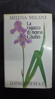 LA RAGAZZA DI NOME GIULIO