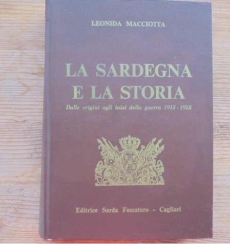 LA SARDEGNA E LA STORIA. DALLE ORIGINI AGLI INIZI DELLA …