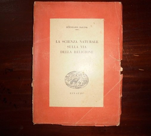 LA SCIENZA NATURALE SULLA VIA DELLA RELIGIONE