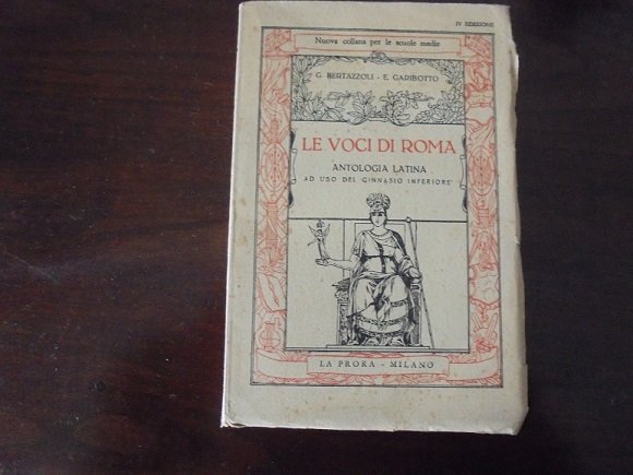 LE VOCI DI ROMA Antologia Latina ad uso del Ginnasio …