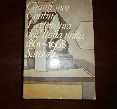 LETTERATURA DELL`ITALIA UNITA 1861-1968