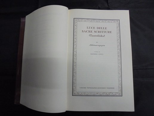LUCE DELLE SACRE SCRITTURE. (Abhinavagupta). A cura di Raniero Gnoli.