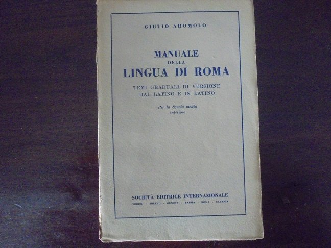 MANUALE DELLA LINGUA DI ROMA Temi graduali di versione dal …