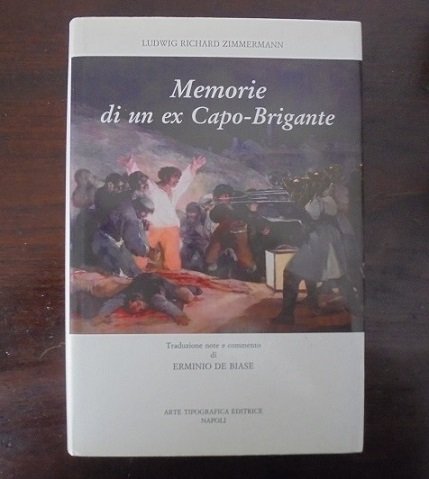 MEMORIE DI UN EX CAPO-BRIGANTE