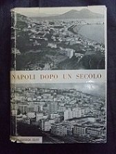 NAPOLI DOPO UN SECOLO