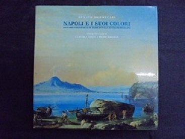 NAPOLI E I SUOI COLORI. DAI CAMPI PHLEGRAEI DI W. …