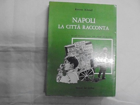 NAPOLI.LA CITTA` RACCONTA La pi˘ divertente storia sulle origini dei …