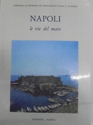 NAPOLI LE VIE DEL MARE.