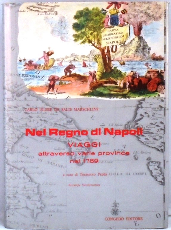 NEL REGNO DI NAPOLI Viaggi attraverso varie province nel 1789.