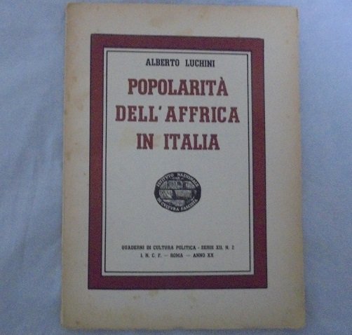 POPOLARITA` DELL`AFFRICA IN ITALIA Quaderni di cultura politica. Serie XII, … | Immagine principale