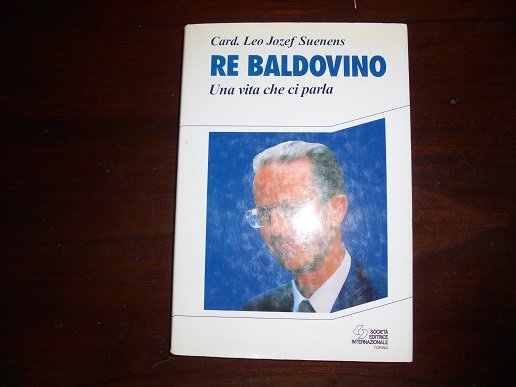 RE BALDOVINO Una vita che ci parla.