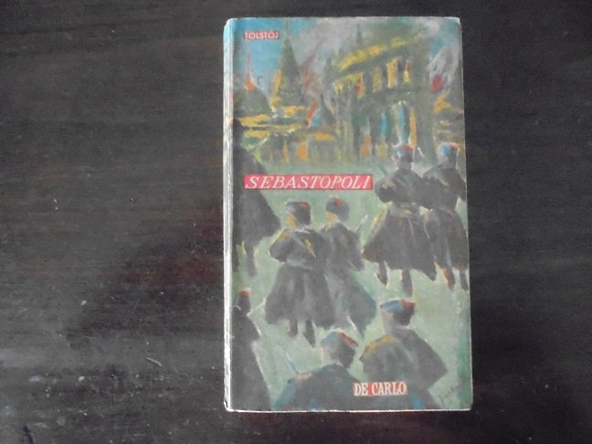 SEBASTOPOLI Romanzo.