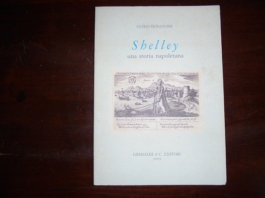 SHELLEY UNA STORIA NAPOLETANA Romanzo