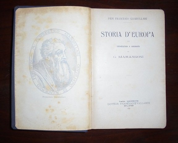 STORIA D`EUROPA Con introduzione e commento di G. Marangoni.