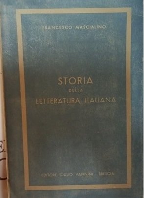 STORIA DELLA LETTERATURA ITALIANA Vol. terzo parte prima, l`ottocento.