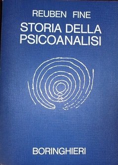 STORIA DELLA PSICOANALISI Traduzione di Caterina Ranchetti.