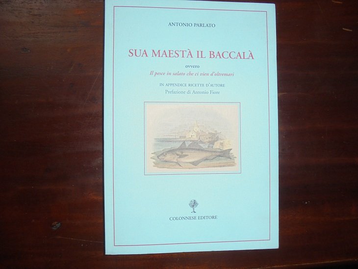 SUA MAESTA` IL BACCALA` ovvero il pesce in salato che … | Immagine principale