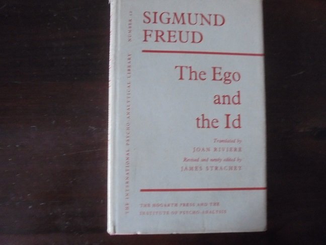 THE EGO AND THE ID Translated by Joan Riviere. Rivised …