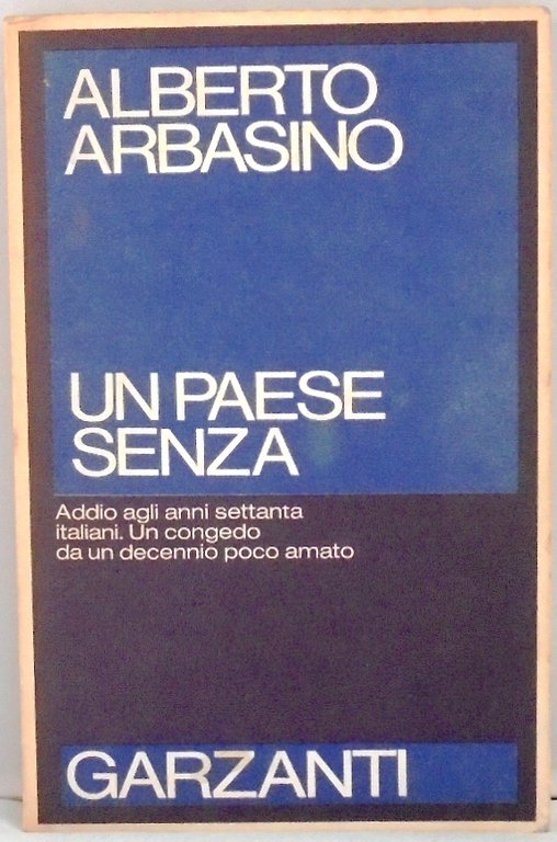 UN PAESE SENZA Addio agli anni sessanta italiani. Un congedo …