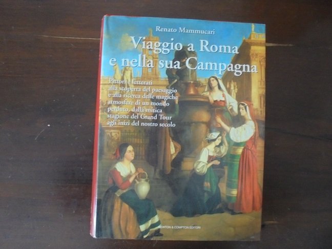 VIAGGIO A ROMA E NELLA SUA CAMPAGNA