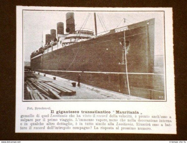 Il gigantesco transatlantico Mauritania nel 1907