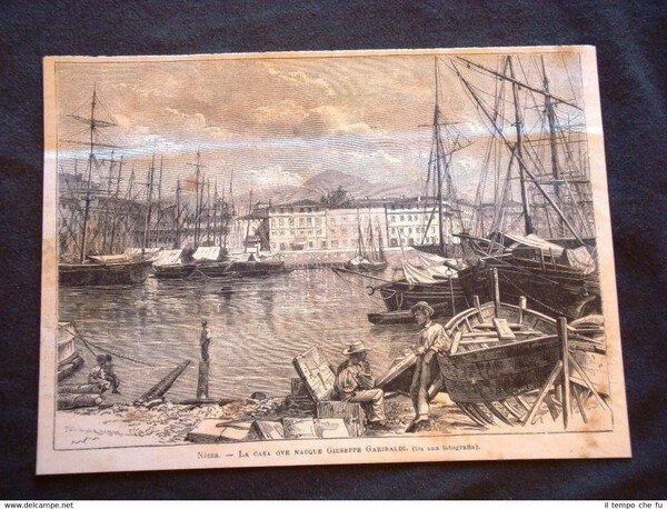 Nizza nel 1880 Casa dove nacque Giuseppe Garibaldi