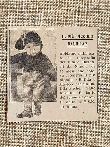 Il più piccolo Balilla d'Italia 1926 Figlio del Tenente Conforti …