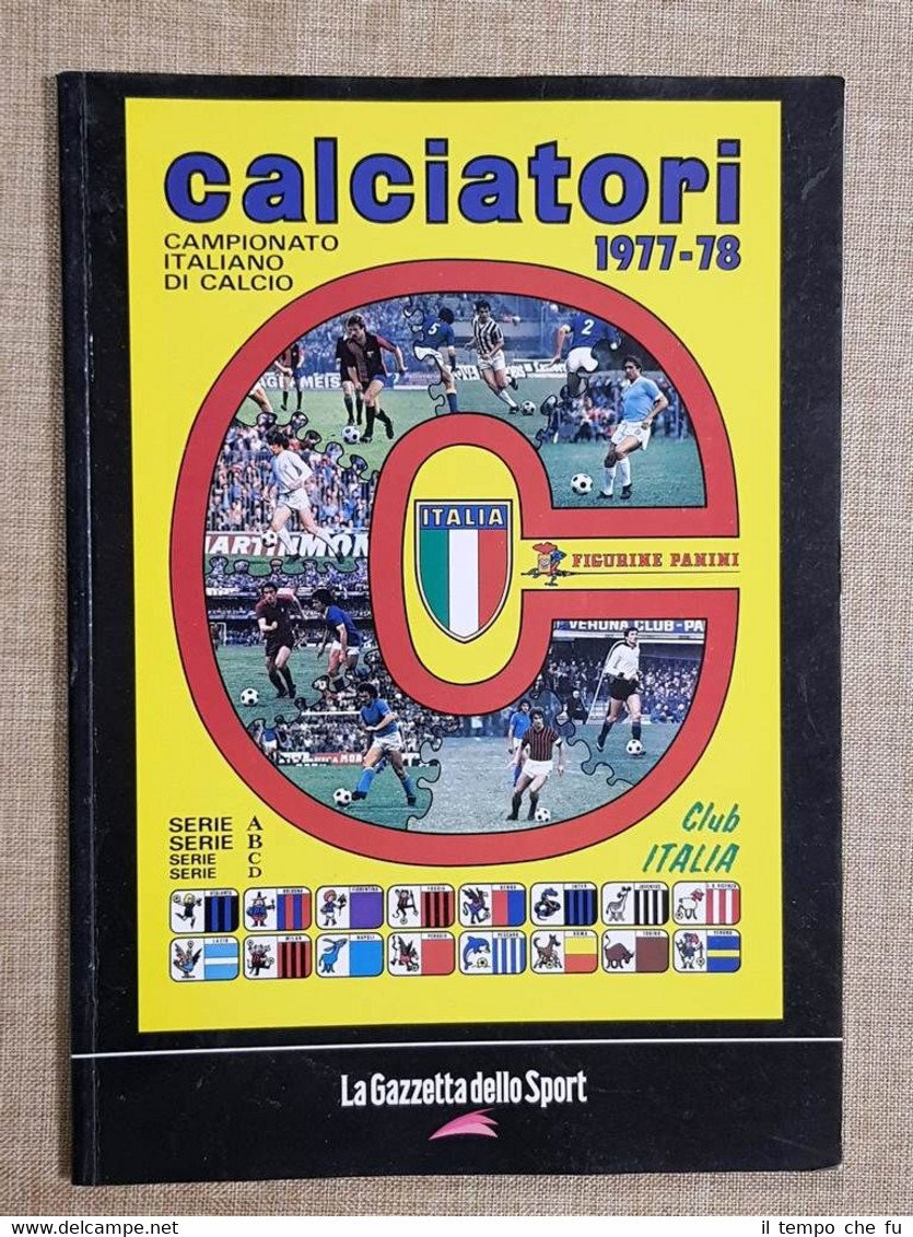 Album Calciatori Panini 1977-78 Juventus Campione d'Italia La Gazzetta Ristampa