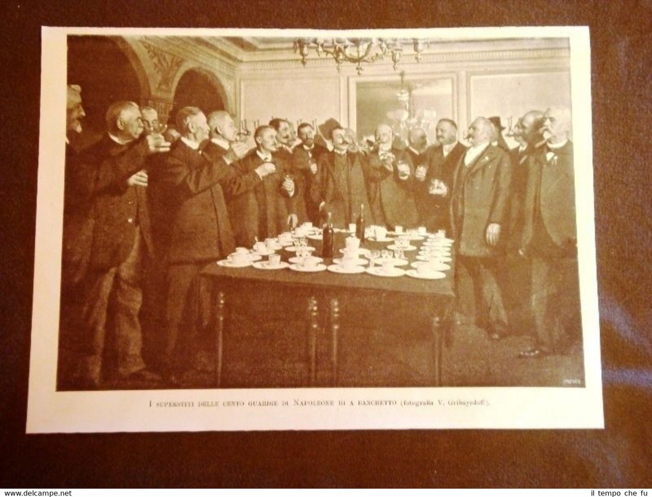 Anno 1902 Banchetto dei superstiti delle 100 Guardie di Napoleone …