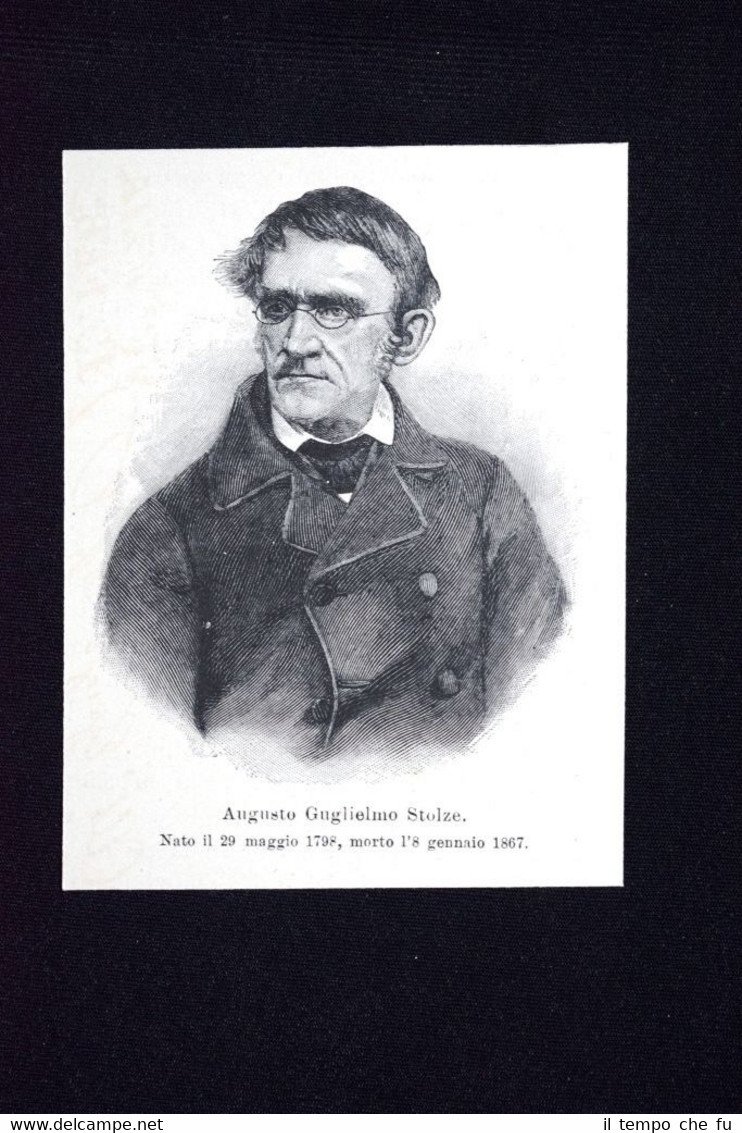 Augusto Guglielmo Stolze. Nato il 29 maggio 1798, morto l'8 …