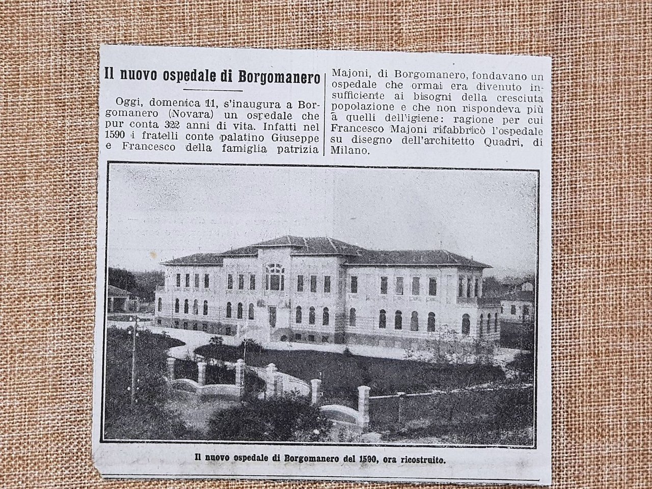 Borgomanero nel 1912 Il vecchio Ospedale del 1590 appena restaurato …