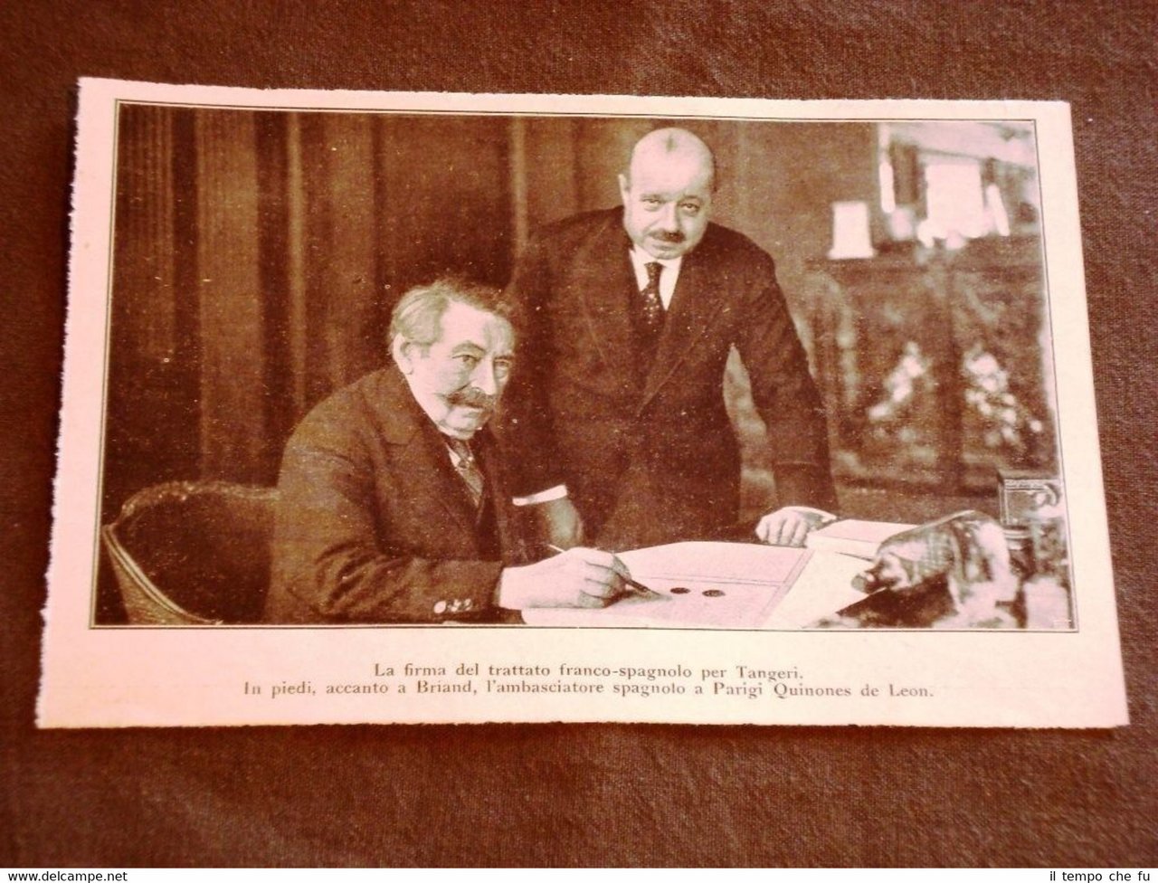 Briand e Quinones de Leon nel 1928 Firma Trattato Francia …