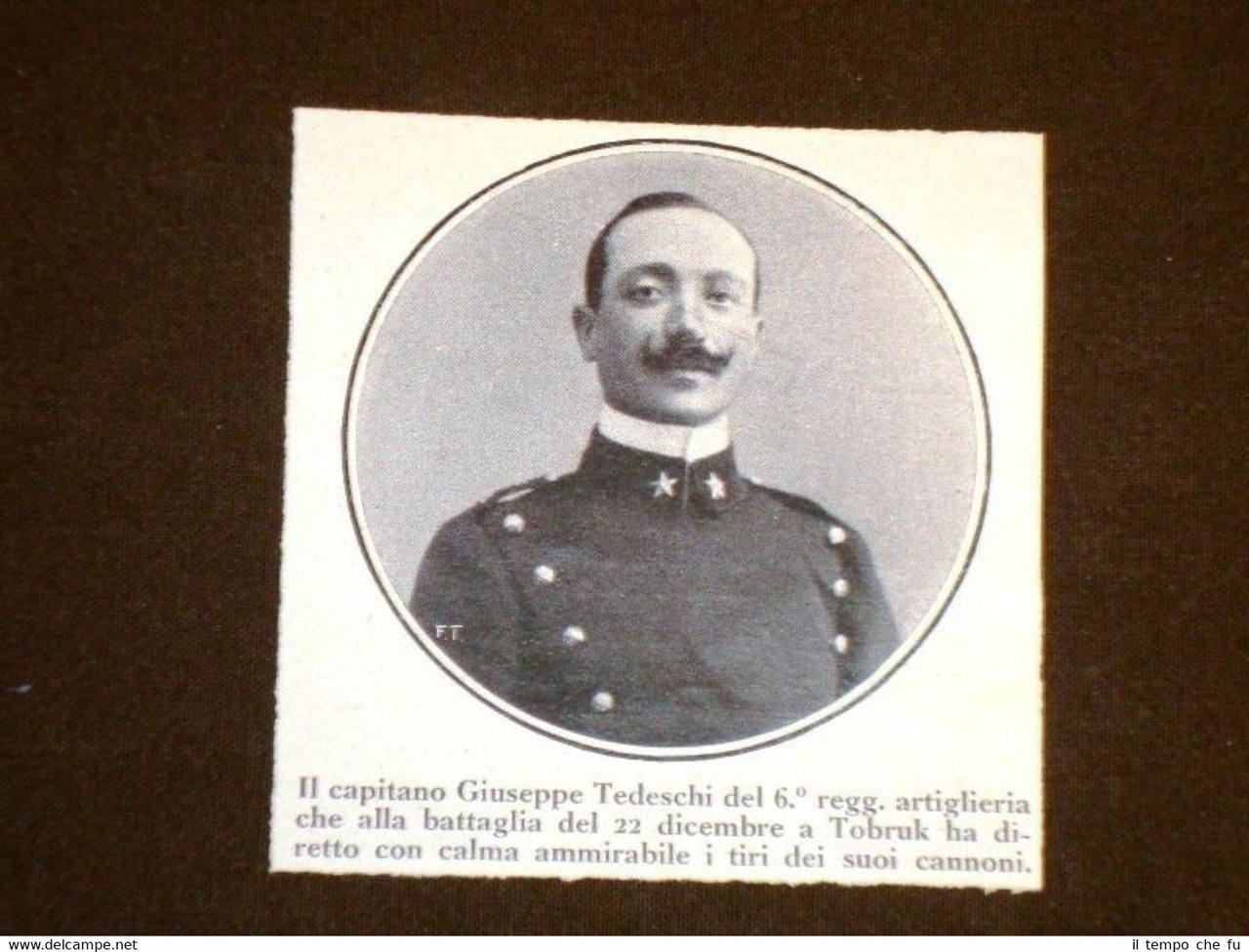 Capitano Giuseppe Tedeschi 6° Reggimento artiglieria Battaglia di Tobruk