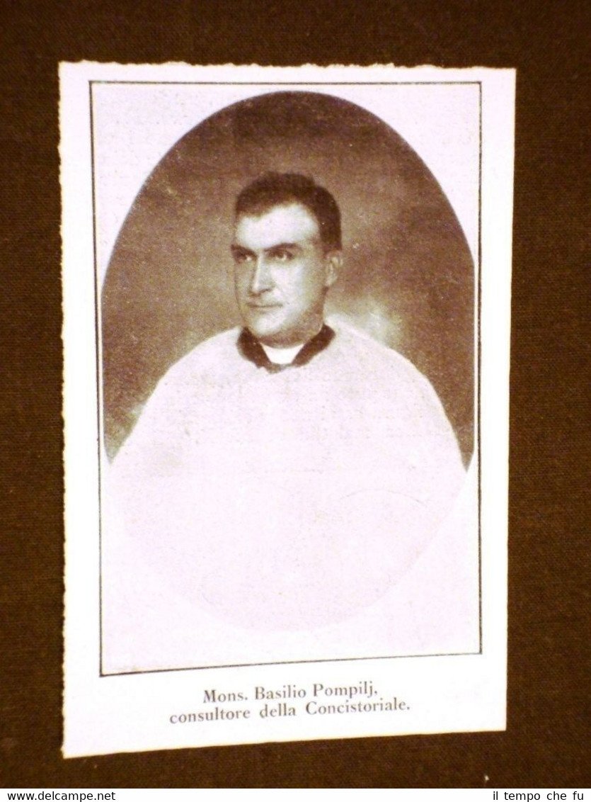 Cardinale nel 1911 Basilio Pompili o Pompilj