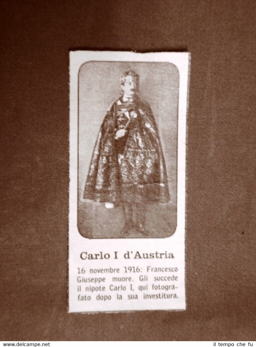 Carlo I d'Austria Succede Trono a Francesco Giuseppe morto il …