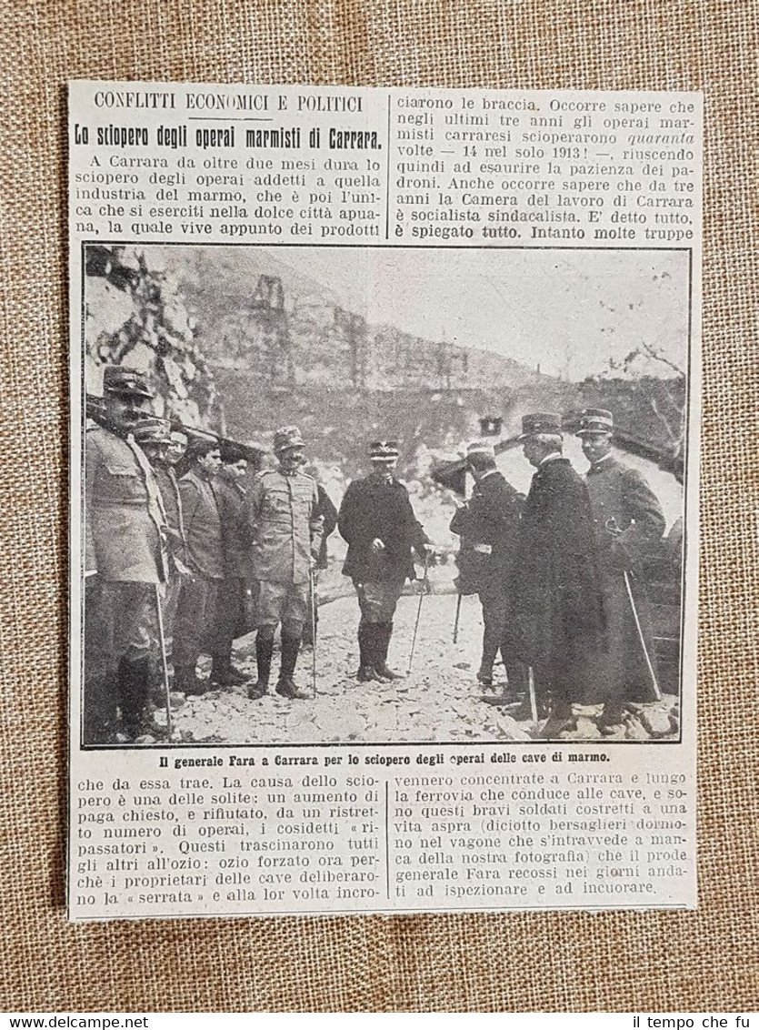 Carrara nel 1914 Sciopero degli operai marmisti Visita del Generale …