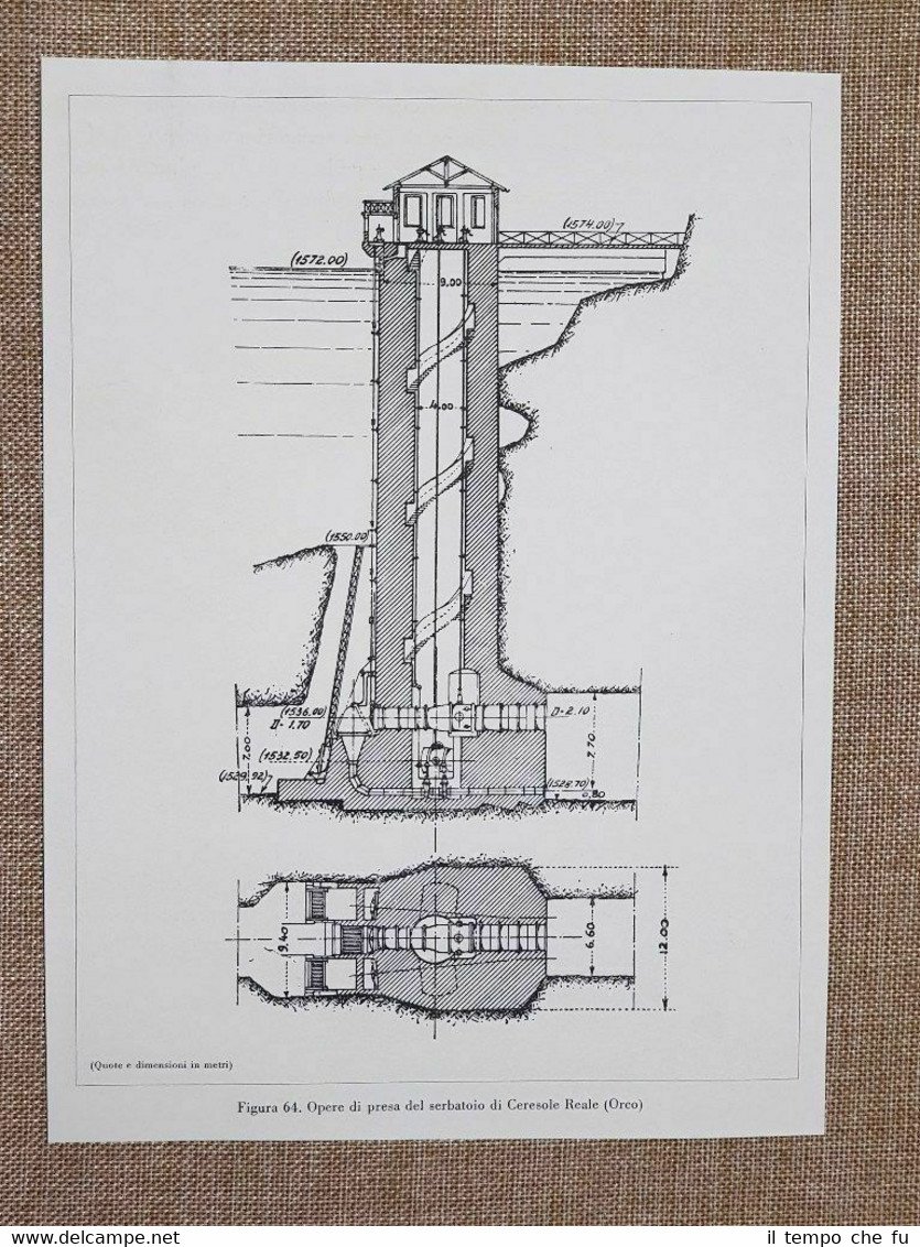 Centrali idroelettriche nel 1934 Sezione presa Ceresole Reale e Galleria …