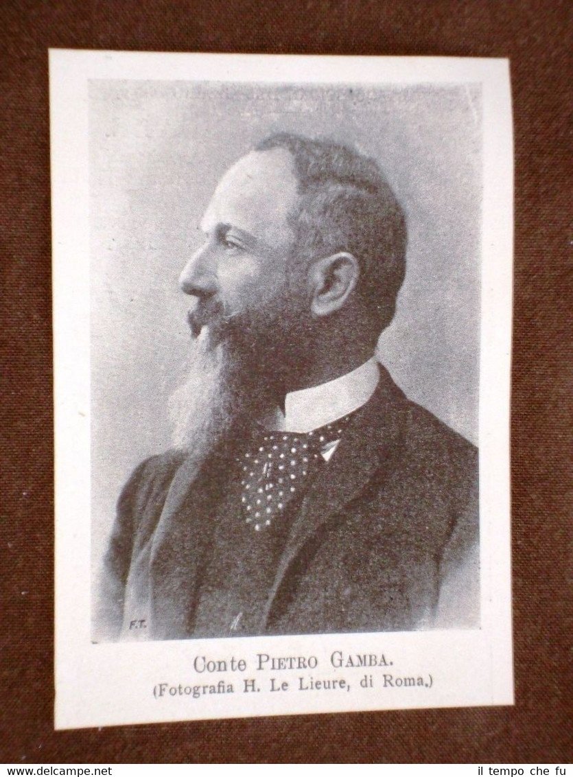 Conte Pietro Gamba Senatore in Italia nel 1898