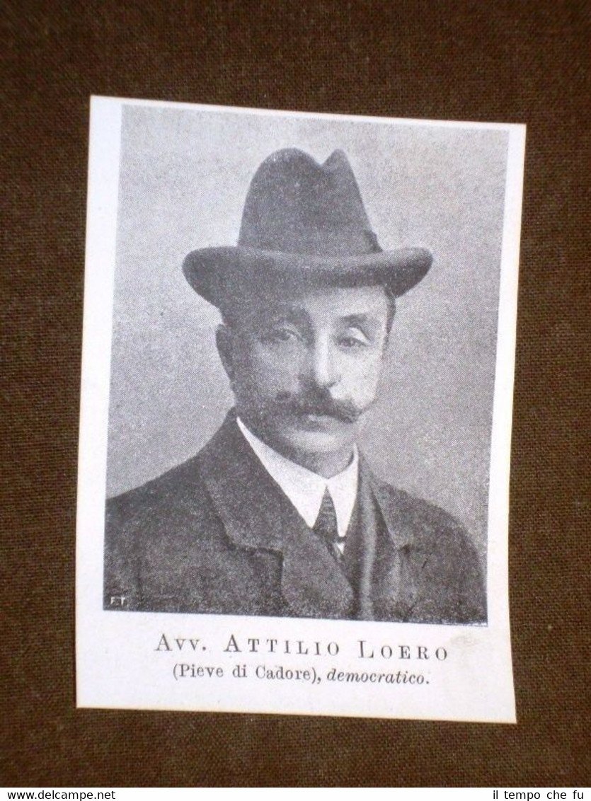 Deputato Avvocato Attilio Loero di Pieve di Cadore