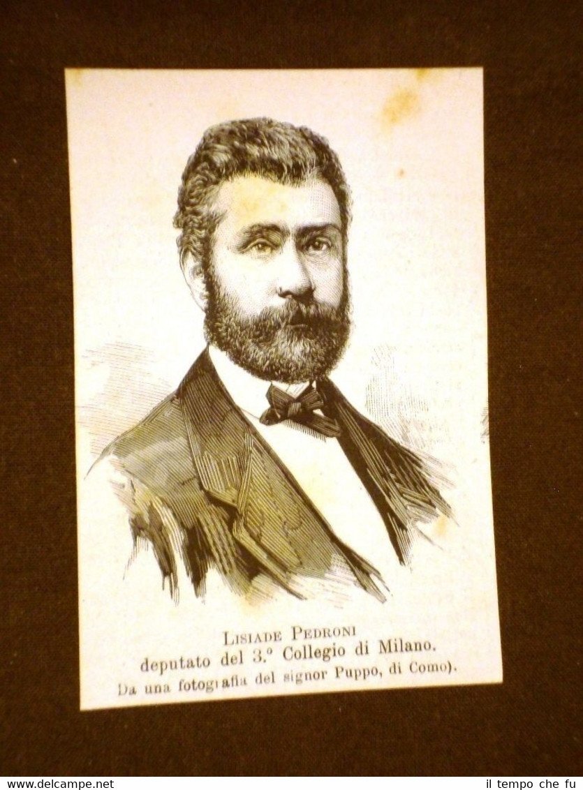 Deputato nel 1880 Lisiade Pedroni di Milano