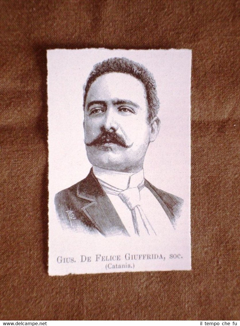 Deputato nel 1895 Onorevole Giuseppe De Felice Giuffrida di Catania