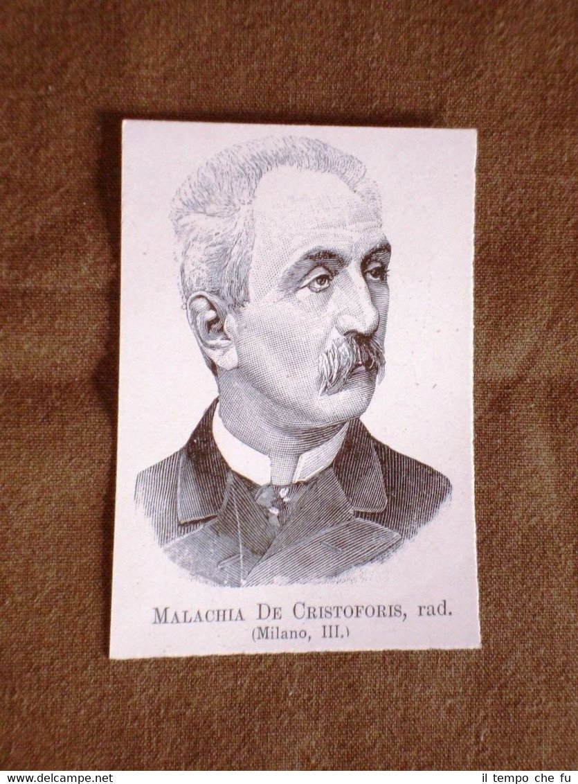 Deputato nel 1895 Onorevole Malachia De Cristoforis di Milano