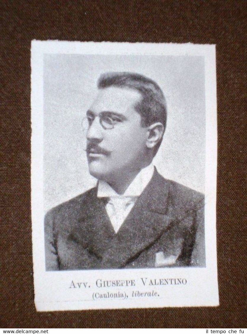 Deputato nel 1904 Avvocato Giuseppe Valentino di Caulonia