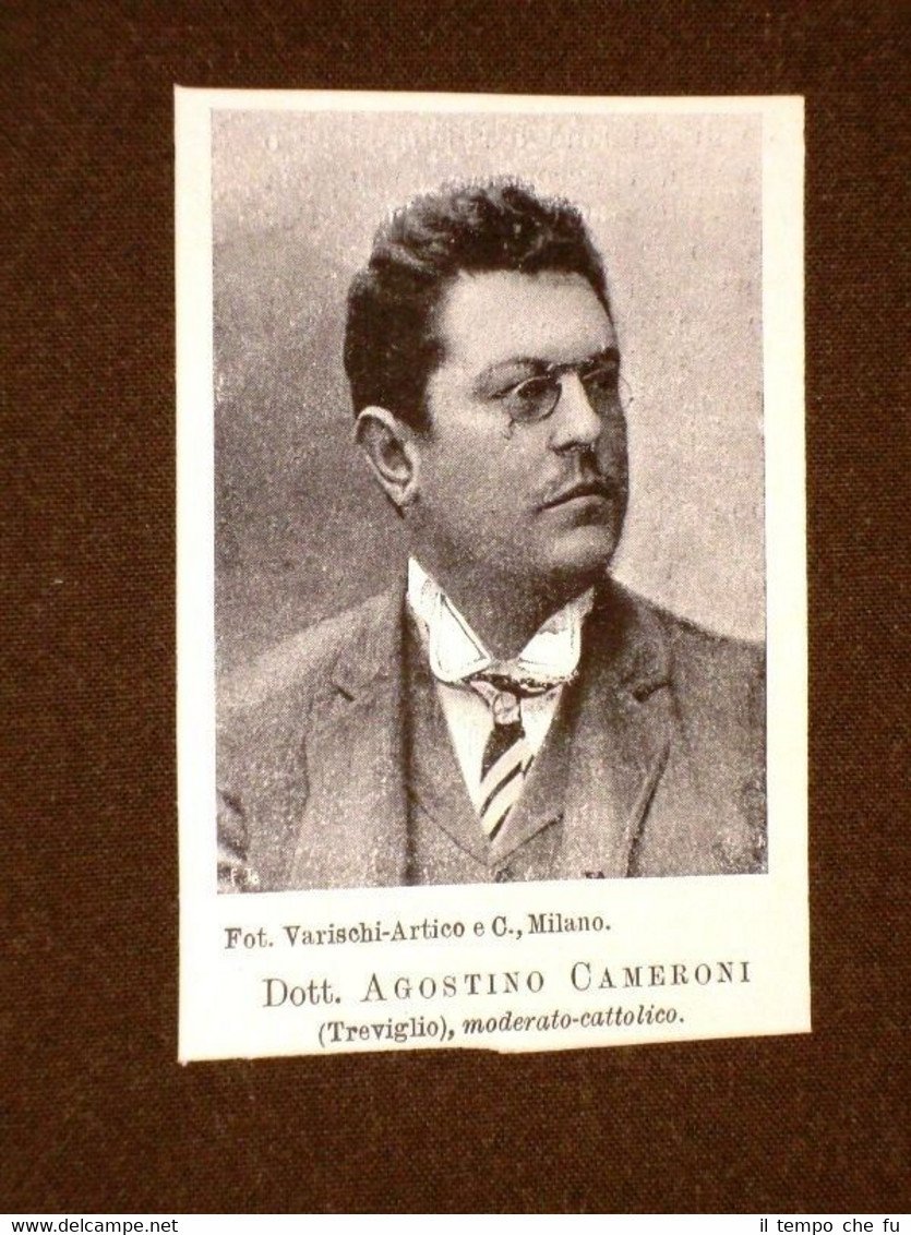 Deputato nel 1905 Dottor Agostino Cameroni di Treviglio