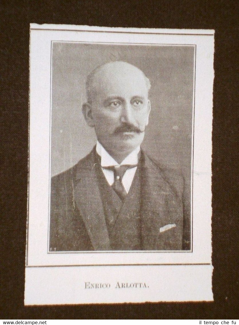 Deputato nel 1909 Enrico Arlotta