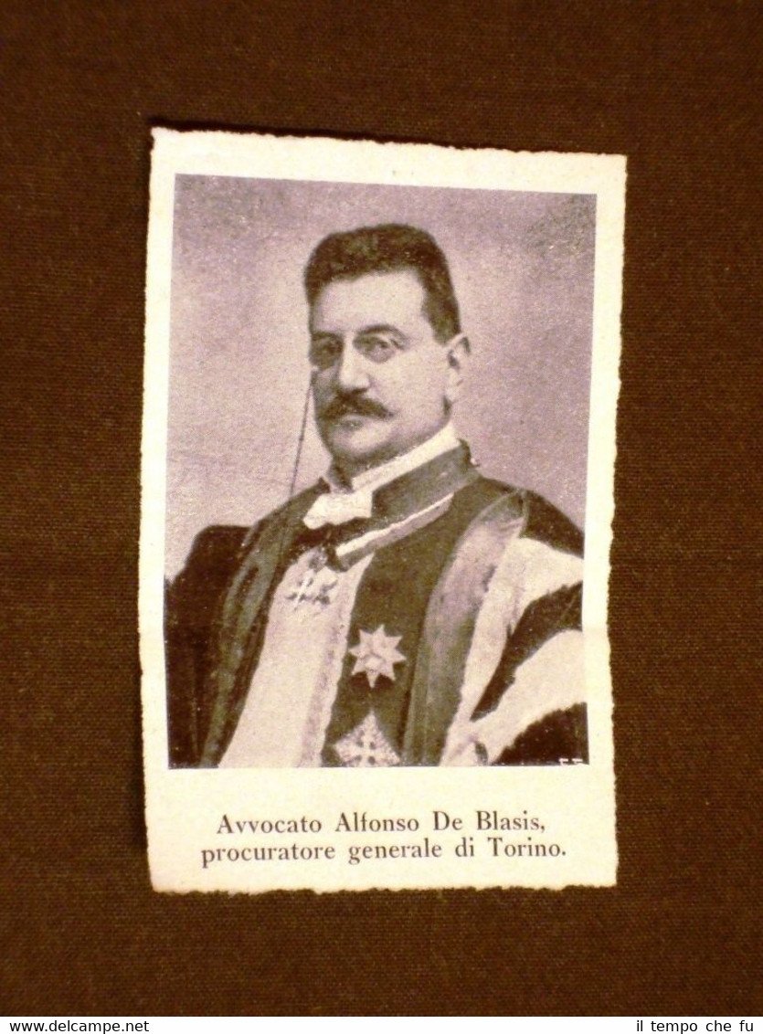 Deputato nel 1911 Onorevole Avvocato Alfonso De Blasis Procuratore Gen.di …