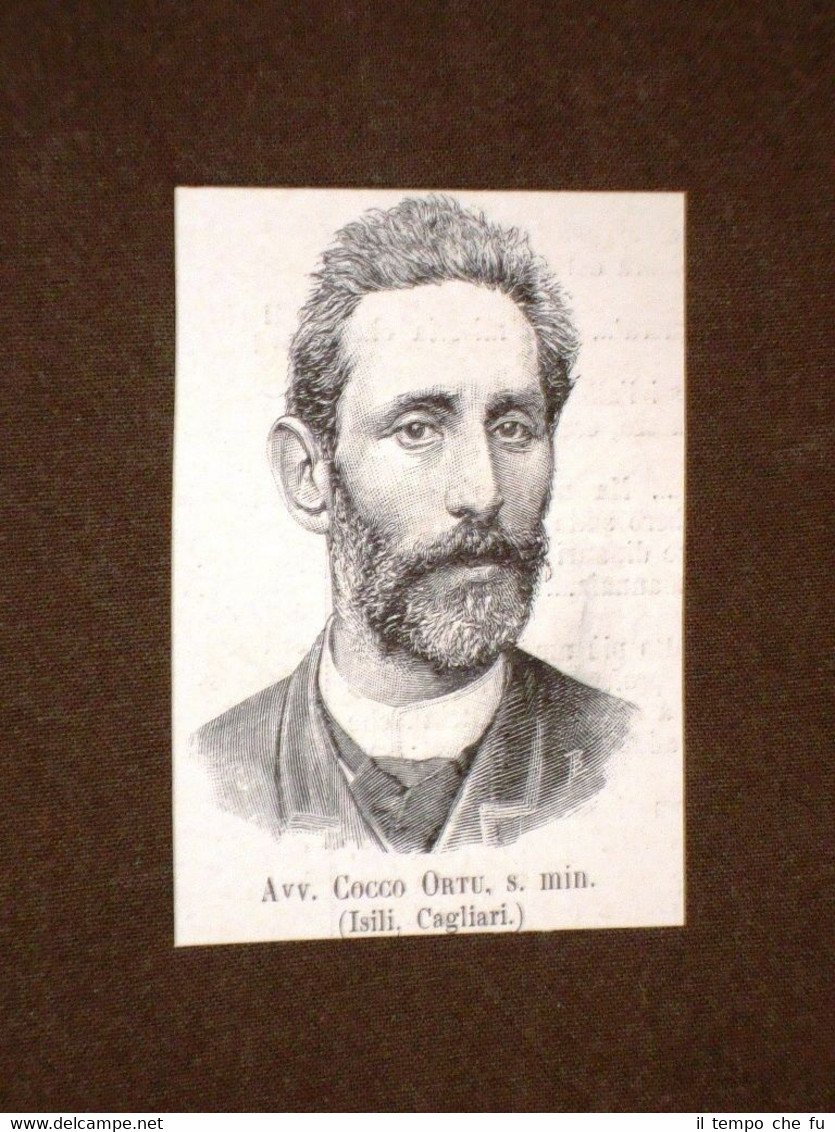 Deputato o Onorevole nel 1893 Avvocato Cocco Ortu di Isili …